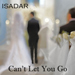 ISADAR-Cant-Let-You-Go-thumbnail