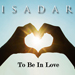 ISADAR - "To Be In Love" - Single (thumbnail cover)