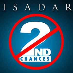 ISADAR – 2nd Chances