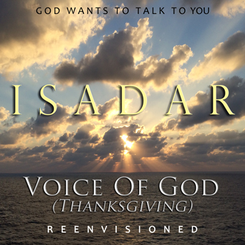 ISADAR – Voice Of God (Thanksgiving) - reenvisioned