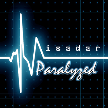 ISADAR – Paralyzed