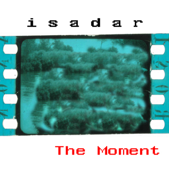 ISADAR – The Moment
