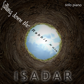ISADAR – Falling Down The Rabbit Hole - solo piano