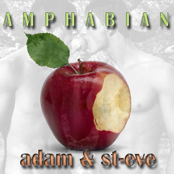AMPHABIAN – Adam & St-Eve