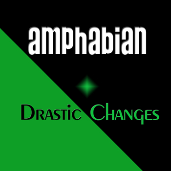 AMPHABIAN – Drastic Changes