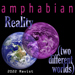 AMPHABIAN-RealityTwoDifferentWorlds2022Revist-thumbnail